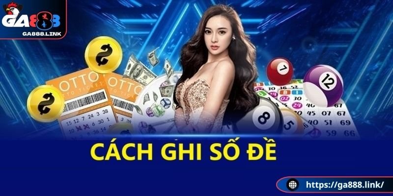 Ghi số đề có nghĩa là gì?